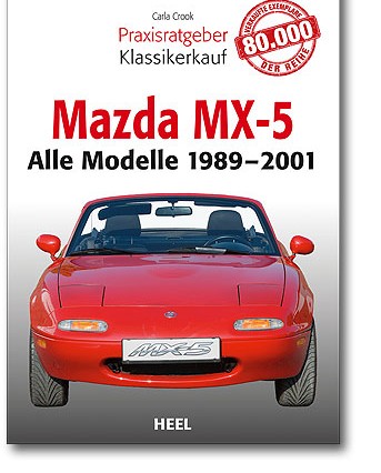 Neues Buch «Praxisratgeber Klassikerkauf Mazda MX-5»